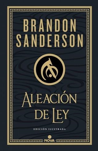 ALEACIÓN DE LEY (WAX & WAYNE: EDICIÓN ILUSTRADA 1) | 9788419260215 | SANDERSON, BRANDON | Llibreria Geli - Llibreria Online de Girona - Comprar llibres en català i castellà