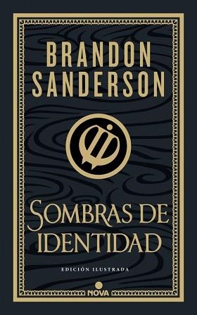 SOMBRAS DE IDENTIDAD (WAX & WAYNE: EDICIÓN ILUSTRADA 2) | 9788419260673 | SANDERSON, BRANDON | Llibreria Geli - Llibreria Online de Girona - Comprar llibres en català i castellà
