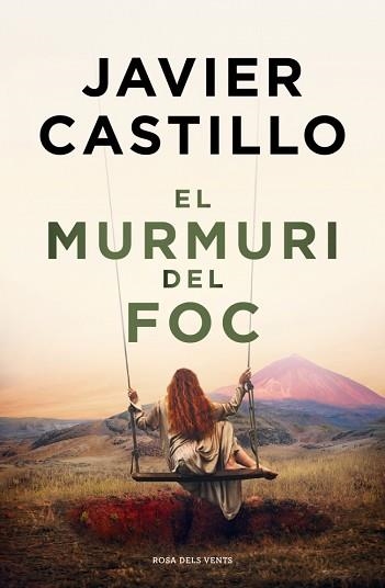 EL MURMURI DEL FOC | 9788410256644 | CASTILLO, JAVIER | Libreria Geli - Librería Online de Girona - Comprar libros en catalán y castellano