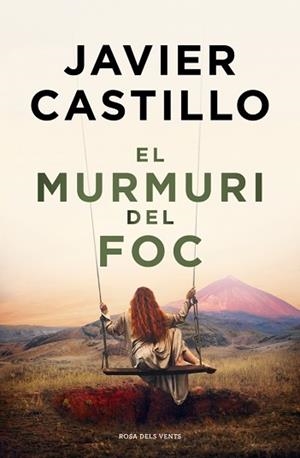 EL MURMURI DEL FOC | 9788410256644 | CASTILLO, JAVIER | Llibreria Geli - Llibreria Online de Girona - Comprar llibres en català i castellà