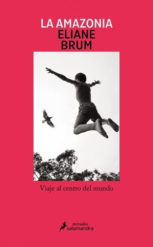 LA AMAZONIA | 9788419456397 | BRUM, ELIANE | Llibreria Geli - Llibreria Online de Girona - Comprar llibres en català i castellà