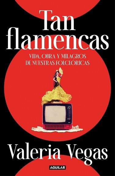 TAN FLAMENCAS | 9788403524972 | VEGAS, VALERIA | Libreria Geli - Librería Online de Girona - Comprar libros en catalán y castellano