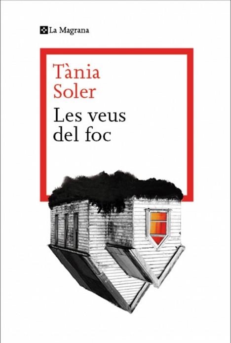 LES VEUS DEL FOC | 9788410009523 | SOLER, TÀNIA | Libreria Geli - Librería Online de Girona - Comprar libros en catalán y castellano