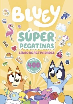 BLUEY.ACTIVIDADES.SÚPER PEGATINAS | 9788448871055 | BLUEY | Libreria Geli - Librería Online de Girona - Comprar libros en catalán y castellano