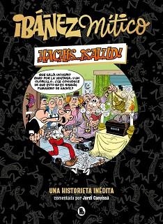 IBÁÑEZ MÍTICO-1.HACHÍS... ¡SALUD! | 9788402429834 | IBÁÑEZ, FRANCISCO | Llibreria Geli - Llibreria Online de Girona - Comprar llibres en català i castellà