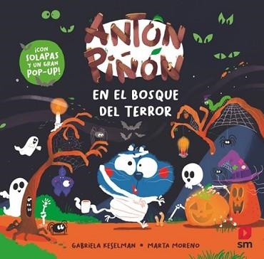 ANTÓN PIÑÓN EN EL BOSQUE DEL TERROR | 9788410550551 | KESELMAN, GABRIELA | Llibreria Geli - Llibreria Online de Girona - Comprar llibres en català i castellà
