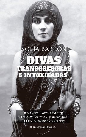 DIVAS,TRANSGRESORAS E INTOXICADAS | 9791387799236 | SOFÍA BARRÓN | Libreria Geli - Librería Online de Girona - Comprar libros en catalán y castellano