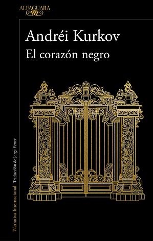 EL CORAZÓN NEGRO | 9788410496620 | KURKOV, ANDRÉI | Libreria Geli - Librería Online de Girona - Comprar libros en catalán y castellano