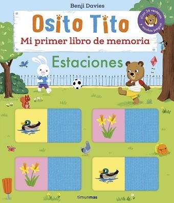 OSITO TITO.MI PRIMER LIBRO DE MEMORIA. ESTACIONES | 9788408303893 | DAVIES, BENJI | Llibreria Geli - Llibreria Online de Girona - Comprar llibres en català i castellà