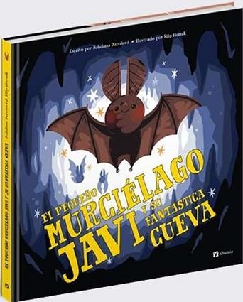EL PEQUEÑO MURCIÉLAGO JAVI Y SU FANTÁSTICA CUEVA | 9788000076515 | JAROSOVA,BOHDANA | Llibreria Geli - Llibreria Online de Girona - Comprar llibres en català i castellà