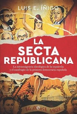 LA SECTA REPUBLICANA | 9788410941748 | ÍÑIGO, LUIS E. | Llibreria Geli - Llibreria Online de Girona - Comprar llibres en català i castellà