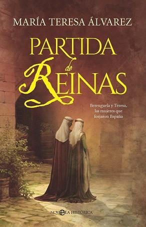 PARTIDA DE REINAS | 9788410941755 | ALVAREZ GARCIA, MARIA TERESA | Llibreria Geli - Llibreria Online de Girona - Comprar llibres en català i castellà