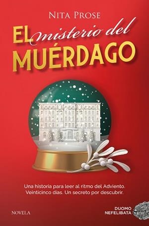 EL MISTERIO DEL MUÉRDAGO | 9788410346116 | PROSE, NITA | Llibreria Geli - Llibreria Online de Girona - Comprar llibres en català i castellà