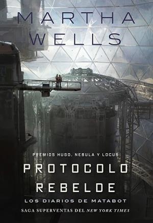 LOS DIARIOS DE MATABOT.PROTOCOLO REBELDE | 9791387711153 | WELLS, MARTHA | Llibreria Geli - Llibreria Online de Girona - Comprar llibres en català i castellà
