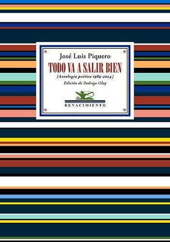 TODO VA A SALIR BIEN | 9791387939243 | PIQUERO, JOSÉ LUIS | Libreria Geli - Librería Online de Girona - Comprar libros en catalán y castellano