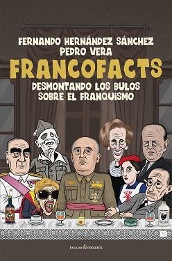 FRANCOFACTS | 9788412899580 | HERNÁNDEZ SÁNCHEZ, FERNANDO | Libreria Geli - Librería Online de Girona - Comprar libros en catalán y castellano