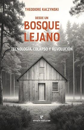 DESDE UN BOSQUE LEJANO | 9791387597207 | KACZYNSKI, THEODORE | Llibreria Geli - Llibreria Online de Girona - Comprar llibres en català i castellà