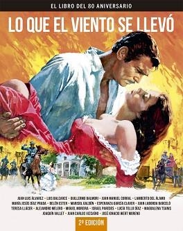 LO QUE EL VIENTO SE LLEVÓ(EL LIBRO DEL 80 ANIVERSARIO) | 9788410247406 | ALVAREZ,JUAN LUIS | Libreria Geli - Librería Online de Girona - Comprar libros en catalán y castellano
