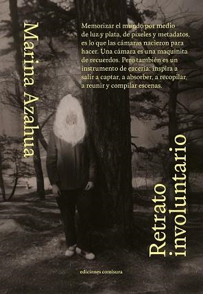 RETRATO INVOLUNTARIO | 9788409771875 | AZAHUA, MARINA | Llibreria Geli - Llibreria Online de Girona - Comprar llibres en català i castellà
