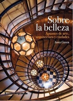 SOBRE LA BELLEZA | 9788418604614 | GENER SURRELL, ANNA | Llibreria Geli - Llibreria Online de Girona - Comprar llibres en català i castellà