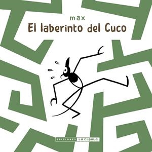EL LABERINTO DEL CUCO | 9788410264410 | MAX | Libreria Geli - Librería Online de Girona - Comprar libros en catalán y castellano