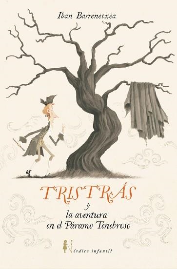 TRISTRÁS Y LA AVENTURA DEL PÁRAMO TENEBROSO | 9791387563820 | BARRENETXEA BAHAMONDE, IBAN | Llibreria Geli - Llibreria Online de Girona - Comprar llibres en català i castellà