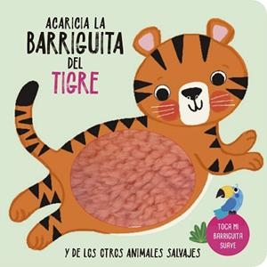 ACARICIA LA BARRIGUITA DEL TIGRE | 9791399021028 | IMAGEBOOKS, STUDIO | Llibreria Geli - Llibreria Online de Girona - Comprar llibres en català i castellà