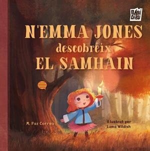 N’EMMA JONES DESCOBREIX EL SAMHAIN | 9791387982126 | CORREA, M. PAZ | Libreria Geli - Librería Online de Girona - Comprar libros en catalán y castellano