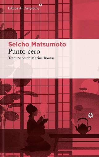 PUNTO CERO | 9788410178205 | MATSUMOTO, SEICHO | Llibreria Geli - Llibreria Online de Girona - Comprar llibres en català i castellà