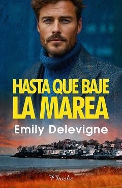 HASTA QUE BAJE LA MAREA | 9791387787424 | DELEVIGNE, EMILY | Llibreria Geli - Llibreria Online de Girona - Comprar llibres en català i castellà