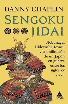 SENGOKU JIDAI | 9788419703958 | CHAPLIN, DANNY | Llibreria Geli - Llibreria Online de Girona - Comprar llibres en català i castellà