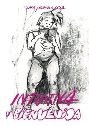 INTUITIVA Y BIENVENIDA | 9788410414075 | MORENO CELA,CLARA | Libreria Geli - Librería Online de Girona - Comprar libros en catalán y castellano
