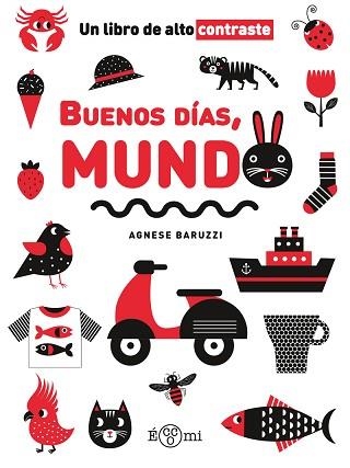 BUENOS DÍAS,MUNDO | 9788419262714 | BARUZZI, AGNESE | Libreria Geli - Librería Online de Girona - Comprar libros en catalán y castellano