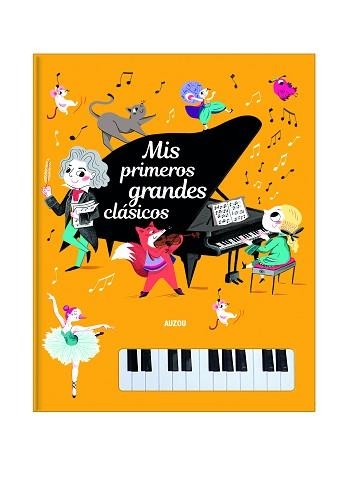 LIBRO PIANO.MIS PRIMEROS GRANDES CLÁSICOS | 9782733868515 | Libreria Geli - Librería Online de Girona - Comprar libros en catalán y castellano