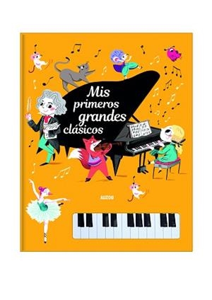 LIBRO PIANO.MIS PRIMEROS GRANDES CLÁSICOS | 9782733868515 | Libreria Geli - Librería Online de Girona - Comprar libros en catalán y castellano