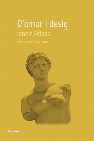 D'AMOR I DESIG | 9788419571687 | RITSOS,IANNIS | Llibreria Geli - Llibreria Online de Girona - Comprar llibres en català i castellà