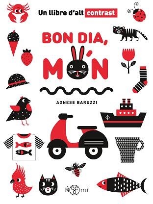 BON DIA,MÓN | 9788419262721 | BARUZZI, AGNESE | Libreria Geli - Librería Online de Girona - Comprar libros en catalán y castellano