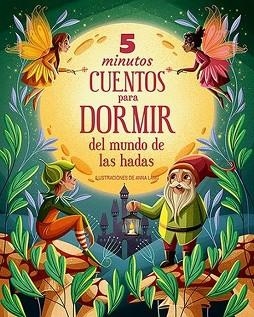 5 MINUTOS CUENTOS PARA DORMIR DEL MUNDO DE LAS HADAS | 9788410101838 | Llibreria Geli - Llibreria Online de Girona - Comprar llibres en català i castellà