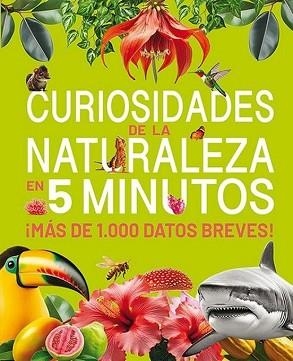 CURIOSIDADES DE LA NATURALEZA EN 5 MINUTOS | 9788410101821 | Llibreria Geli - Llibreria Online de Girona - Comprar llibres en català i castellà