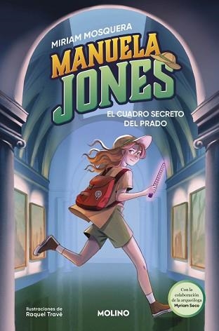 MANUELA JONES-3.EL CUADRO SECRETO DEL PRADO | 9788427249585 | MOSQUERA, MIRIAM/SECO ÁLVAREZ, MYRIAM | Libreria Geli - Librería Online de Girona - Comprar libros en catalán y castellano