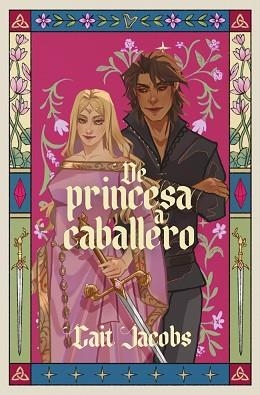 DE PRINCESA A CABALLERO | 9788410489660 | JACOBS, CAIT | Llibreria Geli - Llibreria Online de Girona - Comprar llibres en català i castellà
