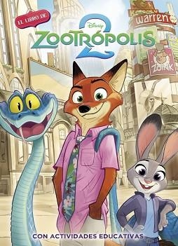 ZOOTROPOLIS-2.(DISNEY. LA HISTORIA COMPLETA) | 9788419487513 | DISNEY | Llibreria Geli - Llibreria Online de Girona - Comprar llibres en català i castellà