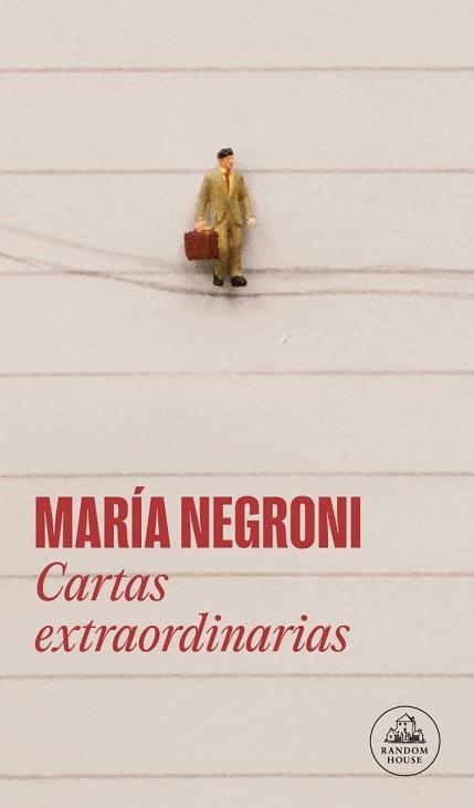 CARTAS EXTRAORDINARIAS | 9788439746638 | NEGRONI, MARÍA | Llibreria Geli - Llibreria Online de Girona - Comprar llibres en català i castellà