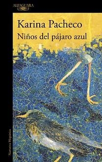NIÑOS DEL PÁJARO AZUL (MAPA DE LAS LENGUAS) | 9788410299917 | PACHECO, KARINA | Llibreria Geli - Llibreria Online de Girona - Comprar llibres en català i castellà