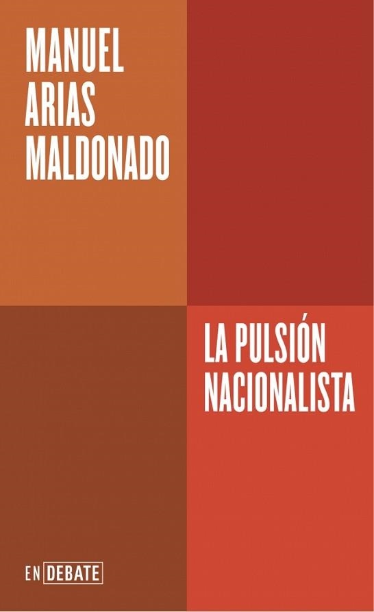 LA PULSIÓN NACIONALISTA (SERIE ENDEBATE) | 9788410433717 | ARIAS MALDONADO, MANUEL | Libreria Geli - Librería Online de Girona - Comprar libros en catalán y castellano