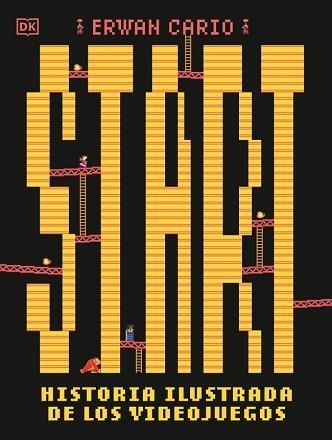 START! HISTORIA ILUSTRADA DE LOS VIDEOJUEGOS | 9780241779699 | CARIO, ERWAN | Llibreria Geli - Llibreria Online de Girona - Comprar llibres en català i castellà
