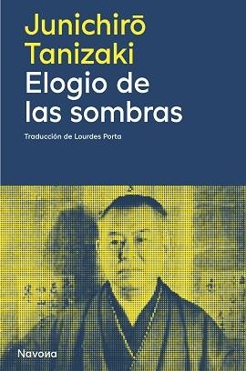 ELOGIO DE LAS SOMBRAS | 9788410180673 | TANIZAKI, JUNICHIRO | Libreria Geli - Librería Online de Girona - Comprar libros en catalán y castellano
