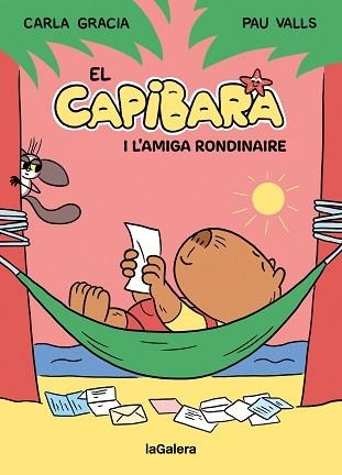 EL CAPIBARA I L'AMIGA RONDINAIRE | 9788424674410 | GRACIA MERCADÉ, CARLA | Llibreria Geli - Llibreria Online de Girona - Comprar llibres en català i castellà