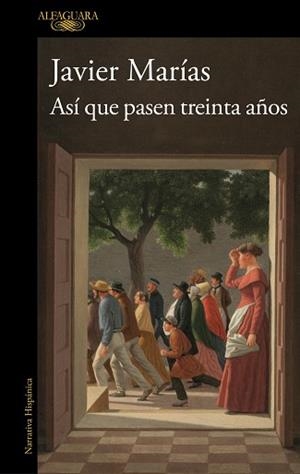 ASÍ QUE PASEN TREINTA AÑOS | 9791387846039 | MARÍAS, JAVIER | Llibreria Geli - Llibreria Online de Girona - Comprar llibres en català i castellà
