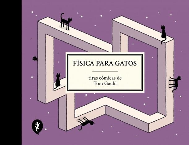 FÍSICA PARA GATOS | 9788419981097 | GAULD, TOM | Llibreria Geli - Llibreria Online de Girona - Comprar llibres en català i castellà